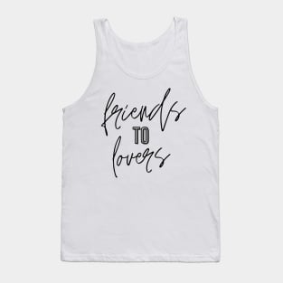 Romance Trope: Friends to Lovers Tank Top